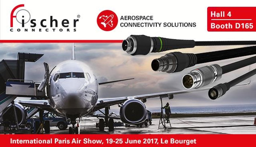 Faster, stronger, lighter: innovations from Fischer Connectors at the Paris Air Show